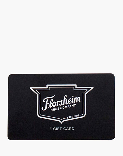 Florsheim E-Gift Card $100  in CLEAR for $100.00