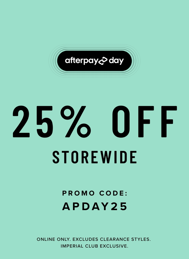  Aug - 25% off storewide AfterPay